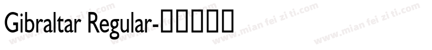 Gibraltar Regular字体转换
